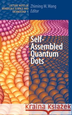 Self-Assembled Quantum Dots  9780387741901 Springer