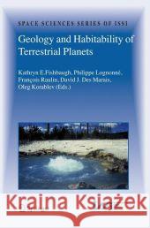 Geology and Habitability of Terrestrial Planets David J. Desmarais Oleg Korablev Phillipe Lognonne 9780387742878