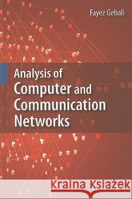 Analysis of Computer and Communication Networks Fayez Gebali 9780387744360 Springer