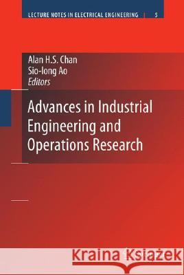 Advances in Industrial Engineering and Operations Research  9780387749037 SPRINGER-VERLAG NEW YORK INC.