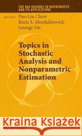 Topics in Stochastic Analysis and Nonparametric Estimation  9780387751108 SPRINGER-VERLAG NEW YORK INC.