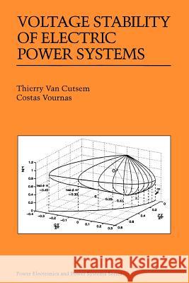 Voltage Stability of Electric Power Systems Costas Vournas Thierry Va Thierry Van Cutsem 9780387755359 Springer