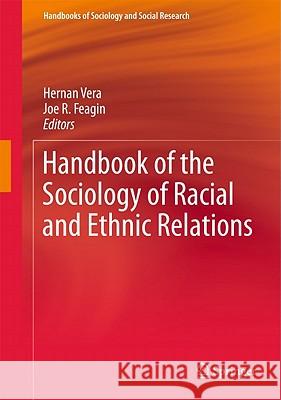 Handbook of the Sociology of Racial and Ethnic Relations Hernan Vera 9780387764627 Not Avail