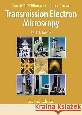 Transmission Electron Microscopy Williams, David B. 9780387765020 Springer, Berlin