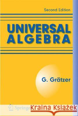 Universal Algebra George A. Gratzer 9780387774862