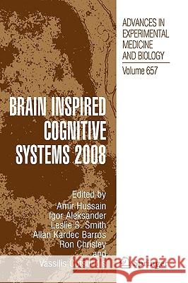 Brain Inspired Cognitive Systems Hussain, Amir 9780387790992