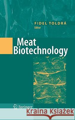 Meat Biotechnology Fidel Toldra 9780387793818 Springer