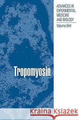 Tropomyosin Peter Gunning 9780387857657 Springer Science+Business Media