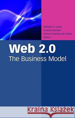 Web 2.0: The Business Model Lytras, Miltiadis D. 9780387858944 Springer