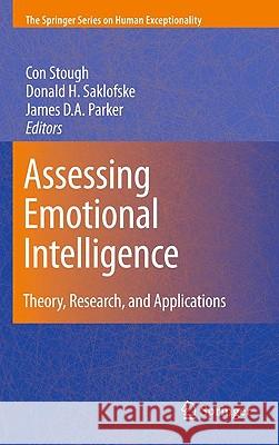Assessing Emotional Intelligence: Theory, Research, and Applications Stough, Con 9780387883694 Springer