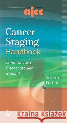 Ajcc Cancer Staging Handbook: From the Ajcc Cancer Staging Manual Edge, Stephen B. 9780387884424