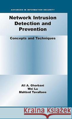 Network Intrusion Detection and Prevention: Concepts and Techniques Ghorbani, Ali A. 9780387887708