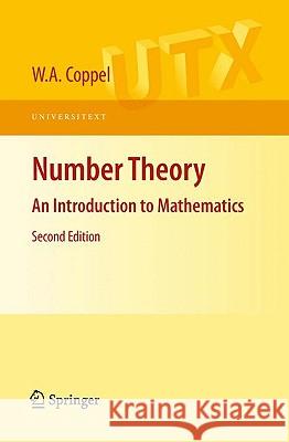 Number Theory: An Introduction to Mathematics Coppel, W. a. 9780387894850 Springer