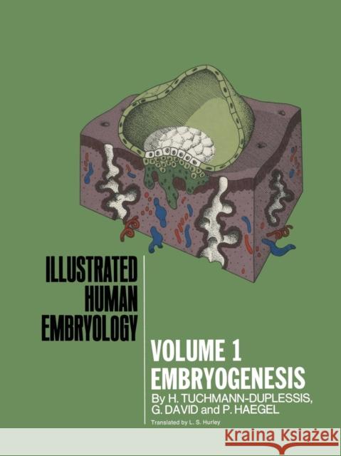 Embryogenesis H. Tuchmann-Duplessis David G                                  P. Haegel 9780387900186 Springer