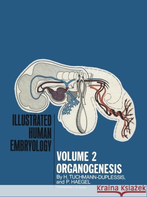 Organogenesis: Volume II Tuchmann-Duplessis, H. 9780387900193 Springer