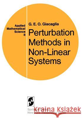 Perturbation Methods in Non-Linear Systems Giorgio E. O. Giacaglia 9780387900544