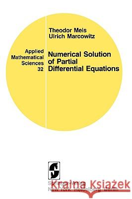 Numerical Solutions of Partial Differential Equations Meis, T. 9780387905501 Springer