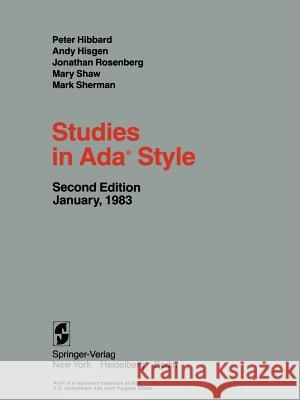 Studies in Ada(r) Style Hibbard, P. 9780387908168 Springer