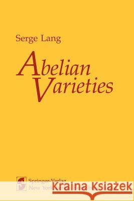 Abelian Varieties Serge Lang S. Lang 9780387908755 Springer