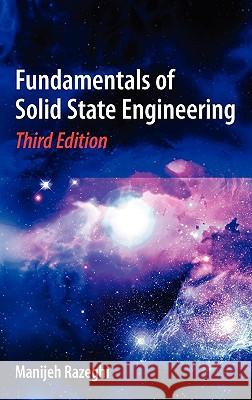 Fundamentals of Solid State Engineering Manijeh Razeghi 9780387921679 SPRINGER-VERLAG NEW YORK INC.