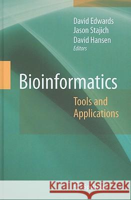 Bioinformatics: Tools and Applications Edwards, David 9780387927374 Springer