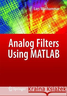 Analog Filters using MATLAB Lars Wanhammar 9780387927664