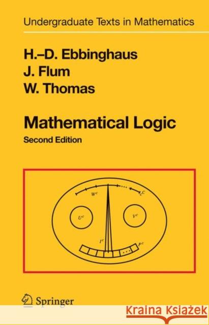 Mathematical Logic H. D. Ebbinghaus Heinz-Dieter Ebbinghaus J. Flum 9780387942582 Springer