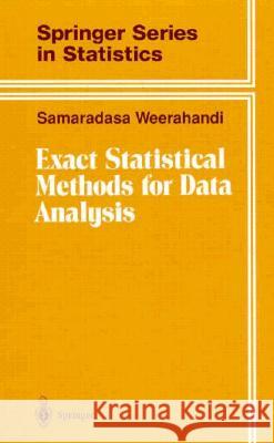 Exact Statistical Methods for Data Analysis Bell Weerahandi Sam Weerhandi Samaradasa Weerahandi 9780387943602 Springer