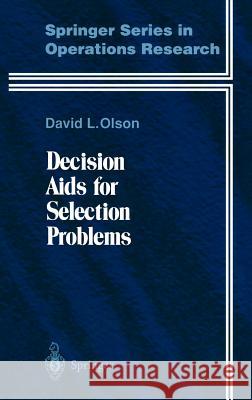 Decision Aids for Selection Problems David L. Olson 9780387945606 