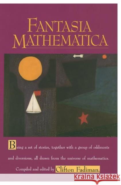 Fantasia Mathematica Clifton Fadiman Clifton Fadiman 9780387949314 Copernicus Books