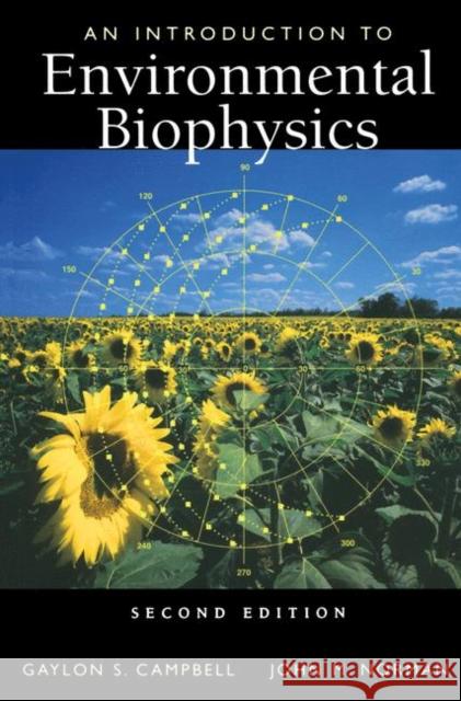 An Introduction to Environmental Biophysics G. S. Campbell John M. Norman Gaylon S. Campbell 9780387949376