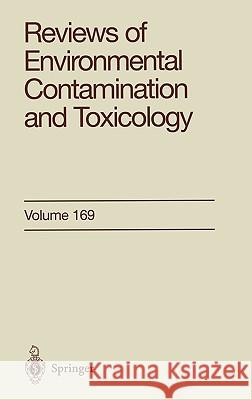 Reviews of Environmental Contamination and Toxicology: Continuation of Residue Reviews Ware, George W. 9780387951379 Springer