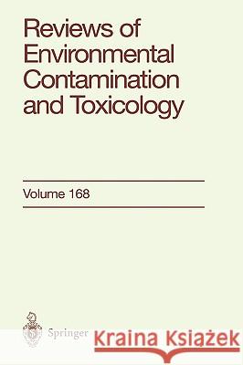Reviews of Environmental Contamination and Toxicology : Continuation of Residue Reviews George W. Ware G. W. Ware 9780387951386 Springer