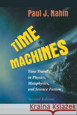 Time Machines Nahin, Paul J. 9780387952222 Springer