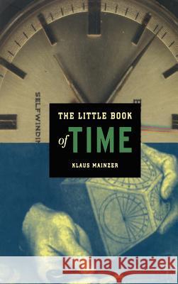 The Little Book of Time Klaus Mainzer 9780387952888 Copernicus Books