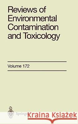 Reviews of Environmental Contamination and Toxicology: Continuation of Residue Reviews Ware, George W. 9780387952994 Springer Us