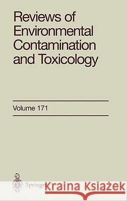 Reviews of Environmental Contamination and Toxicology: Continuation of Residue Reviews Ware, George W. 9780387953021 Springer Us