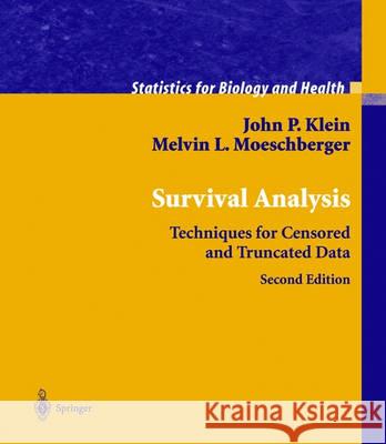 Survivial Analysis: Techniques for Censored and Truncated Data Klein, John P. 9780387953991