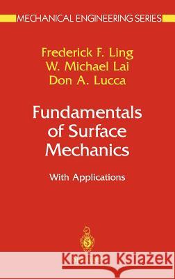 Fundamentals of Surface Mechanics: With Applications Ling, Frederick F. 9780387954233 Springer