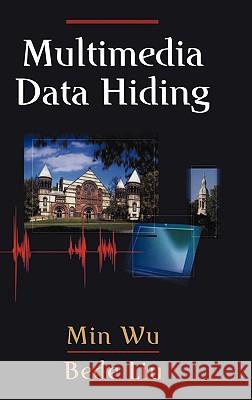 Multimedia Data Hiding Min Wu Bede Liu Bede Liu 9780387954264 Springer