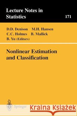 Nonlinear Estimation and Classification Peter D. Goos D. D. Denison M. Hansen 9780387954714