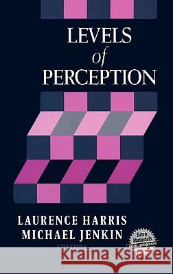 Levels of Perception L. R. Harris M. Jenkin Laurence Harris 9780387955254 Springer