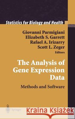 The Analysis of Gene Expression Data: Methods and Software Parmigiani, Giovanni 9780387955773 Springer