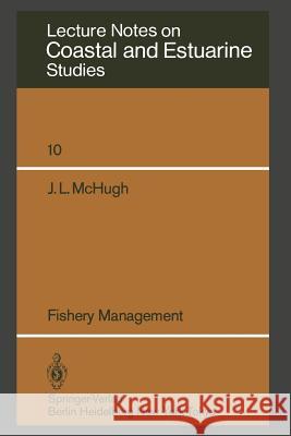 Fishery Management J. L. McHugh 9780387960623 Springer