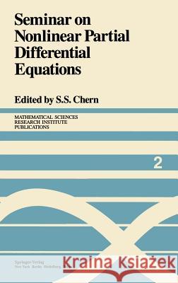 Seminar on Nonlinear Partial Differential Equations S. S. Chern Shiing-Shen Chern 9780387960791 Springer