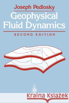 Geophysical Fluid Dynamics Joseph Pedlosky 9780387963877 Springer