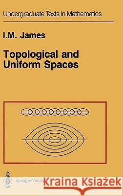 Topological and Uniform Spaces I. M. James 9780387964669 Springer