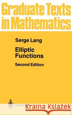 Elliptic Functions Serge Lang 9780387965086 Springer
