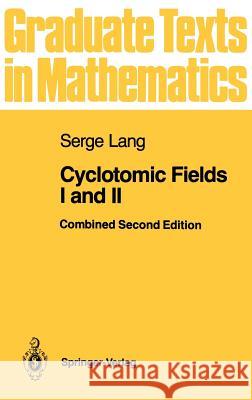 Cyclotomic Fields I-II Serge Lang 9780387966717 Springer