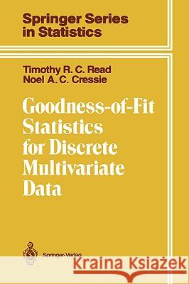 Goodness-Of-Fit Statistics for Discrete Multivariate Data Read, Timothy R. C. 9780387966823 Springer